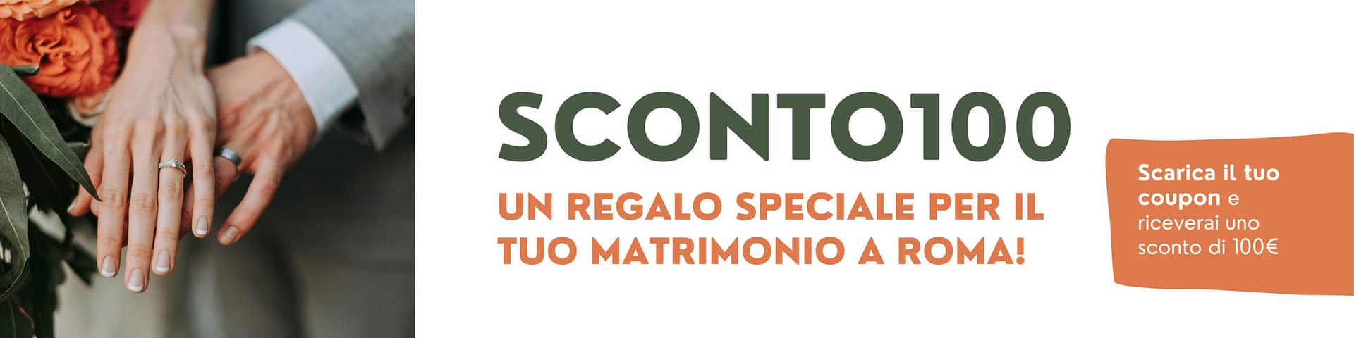 Coupon regalo scarica e otterrai uno sconto di 100 euro sul tuo servizio di matrimonio.